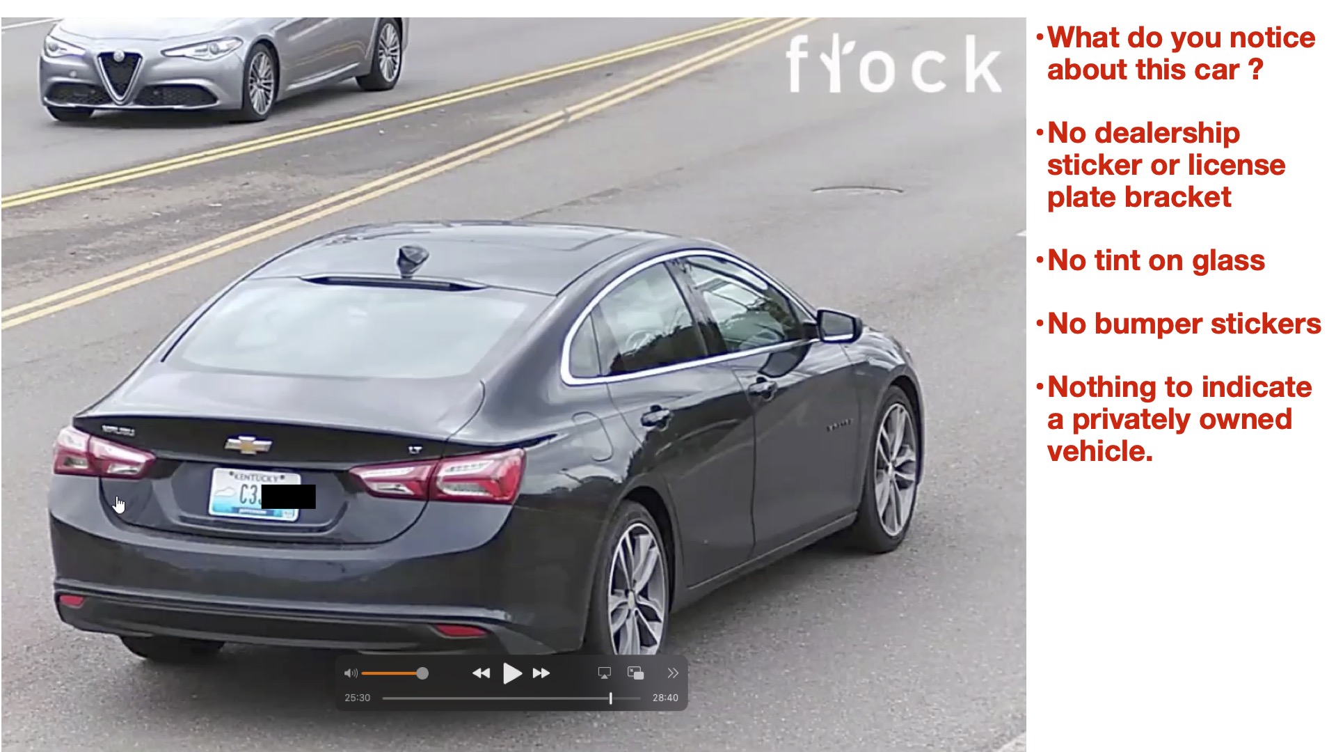 Flock training slide prompting officers to infer a vehicle may not be privately owned based on being plain and unmarked (no tint, no stickers, no dealership plate bracket).